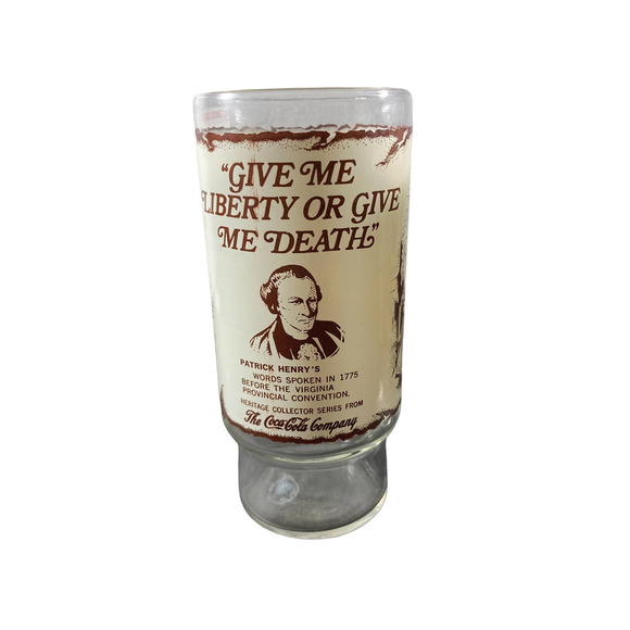 COCA COLA " GIVE ME LIBERTY OR GIVE ME DEATH‎ " COLLECTORS GLASS *** - Picture 1 of 5